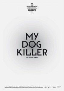 MOJ PES KILLER / MY DOG KILLER (2013) με ελληνικους υποτιτλους